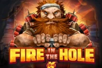 Fire In The Hole